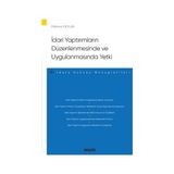 Seçkin İdari Yaptırımların Düzenlenmesinde ve Uygulanmasında Yetki - İdare Hukuku Monografileri Mahmut Ceylan 2021/11 - yok - Beyaz