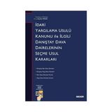 Seçkin İdari Yargılama Usulü Kanunu ile İlgili Danıştay Dairelerinin Seçme Usul Kararları İbrahim Pınar 2021/01 - yok - Beyaz
