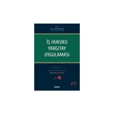 Seçkin İş Hukuku Yargıtay Uygulaması Yargıtay 9. Hukuk Dairesi Üyesi Şahin ÇİL'in Aziz Anısına Doç. Dr. Seracettin Göktaş - yok - Beyaz