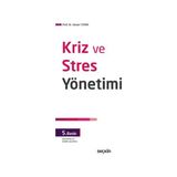 Seçkin Kriz ve Stres Yönetimi (5. Baskı) Hasan Tutar 2021/01 - Yok