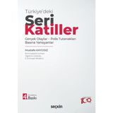 Seçkin Mustafa Kaygısız'ın Türkiye'deki Seri Katiller Kitabı - 416 Sayfa Gerçek Olaylar ve Polis Tutanakları