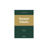 Seçkin Rekabet Hukuku Av. Dr. Gönenç Gürkaynak 3. Baskı, Ekim 2025 - yok - Beyaz