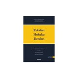 Seçkin Rekabet Hukuku Dersleri Cevdet İlhan Günay 2. Baskı, Mart 2026 - yok - Beyaz