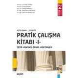 Seçkin Seckin Yayıncılık Açıklamalı - Şematik Pratik Çalışma Kitabı I - Ceza Hukuku Hükümler Veli Özer Özbek