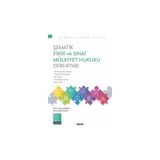 Seçkin Şematik Fikri ve Sınai Mülkiyet Hukuku Ders Kitabı Doç. Dr. Canan Küçükali,Berna Tuğçe Küçükali 1. Baskı, Ekim 2024 - yok - Beyaz