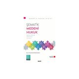 Seçkin Şematik Medeni Hukuk Başlangıç Hükümleri Kişiler Hukuku ve Aile Hukuku Doç. Dr. Hatice Kübra Ercoşkun Şenol 4. Baskı, Eylül 2025 - yok - Beyaz