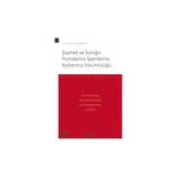 Seçkin Şüpheli ve Sanığın Muhakeme İşlemlerine Katlanma Yükümlülüğü - Ceza Hukuku Monografileri - 1. Baskı, Haziran 2024 - yok - Beyaz