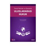Seçkin Temel Metinler ve Davalarla Uluslararası Hukuk (2.Baskı) Yusuf Aksar 2021/09 - yok - Beyaz