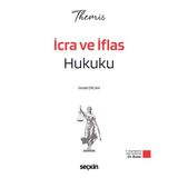 Seçkin THEMIS - İcra ve İflas Hukuku Konu Kitabı İsmail Ercan 24. Baskı, Ocak 2026