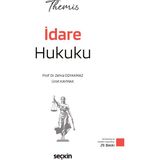 Seçkin THEMIS - İdare Hukuku Konu Kitabı Prof. Dr. Zehra Odyakmaz,Ümit Kaymak 29. Baskı, Şubat 2026