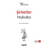 Seçkin THEMIS - Şirketler Hukuku - Konu Anlatımı Doç. Dr. Tamer Bozkurt 9. Baskı, Ocak 2026