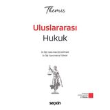 Seçkin THEMIS - Uluslararası Hukuk Konu Kitabı Dr. Öğr. Üyesi Hilal Cecanpınar,Dr. Öğr. Üyesi Hatice Türkay 2. Baskı, Ocak 2026