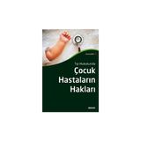 Seçkin Tıp Hukukunda Çocuk Hastaların Hakları Emine Dede 2017/01 - yok - Beyaz