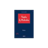 Seçkin Toplu İş Hukuku Prof. Dr. Ercan Akyiğit 5. Baskı, Ekim 2024 - yok - Beyaz