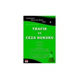 Seçkin Trafik ve Ceza Hukuku Yener Ünver 2006/02 - yok - Beyaz
