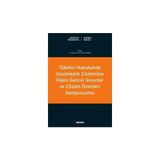 Seçkin Tüketici Hukukunda Uyuşmazlık Çözümüne İlişkin Güncel Sorunlar ve Çözüm Önerileri Sempozyumu M. Ertan Yardım 2018/07 - yok - Beyaz