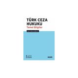 Seçkin Türk Ceza Hukuku Temel Bilgiler Prof. Dr. Berrin Akbulut 5. Baskı, Eylül 2025 - yok - Beyaz