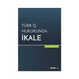 Seçkin Türk İş Hukukunda İkale Berna Duman 2020/03 - yok - Beyaz