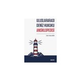 Seçkin Uluslararası Deniz Hukuku Ansiklopedisi Kenan Şahin (Editör) 1. Baskı, Ekim 2025 - yok - Beyaz
