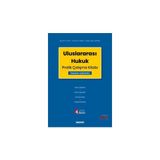Seçkin Uluslararası Hukuk Pratik Çalışma Kitabı Prof. Dr. İbrahim Kaya, Prof. Dr. Cüneyt Yüksel, Doç. Dr. Galip Engin Şimşek 4. Baskı, Ekim 2024 - yok - Beyaz