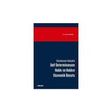 Seçkin Uluslararası Hukukta Self Determinasyon Hakkı ve Hakkın Ekonomik Boyutu Yaşar Ehtibarli 2016/10 - yok - Beyaz