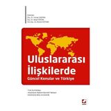 Seçkin Uluslararası İlişkilerde Güncel Konular ve Türkiye Cenap Çakmak 2012/07 - Yok