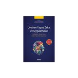 Seçkin Üretken Yapay Zeka ve Uygulamaları Dil Modelleri - Prompt Yazma - Üretken Yapay Zeka Uygulamaları Prof. Dr. Vasif Nabiyev, (Editör)Doç. Dr. Ali Kürşat Erümit (Editör) 1. Baskı, Temmuz 2025 - yok - Beyaz