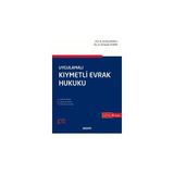 Seçkin Uygulamalı Kıymetli Evrak Hukuku Prof. Dr. Sevilay Uzunallı,Doç. Dr. Ali Haydar Yıldırım 4. Baskı, Ekim 2024 - yok - Beyaz