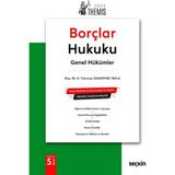 Seçkin Yayıncılık 2024 Themıs Borçlar Hukuku Genel Hükümler Soru Kitabı - H. Tolunay Ozanemre Yayla