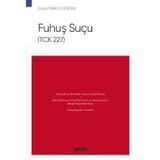 Seçkin Yayıncılık Fuhuş Suçu TCK 227 - Ceza Hukuku Monografileri -