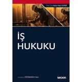 Seçkin Yayıncılık Seçkin Yayınları Iş Hukuku Kitabı Haluk Hadi Sümer 328 Sayfa Normal Boy Eğitim Düzeyi