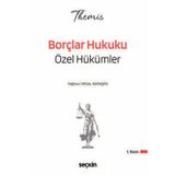 Seçkin Yayıncılık THEMIS – Borçlar Hukuku Özel Hükümler Konu Kitabı Yağmur Ünsal Karaşen 3. Baskı, Ocak 2026