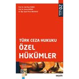 Seçkin Yayıncılık Türk Ceza Hukuku Hükümler Veli Özer Özbek 2025 Yılına Ait Güncellemeler ile