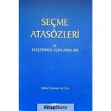 SEÇME ATASÖZLERİ VE ELEŞTİRMELİ AÇIKLAMALARI - ŞÖHRET TÜRKMEN AKTAŞ