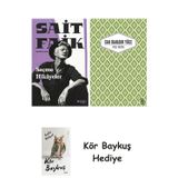 Seçme Hikâyeler + Yaslı Mızıka + Kör Baykuş
