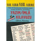 Seçme Kitaplar Nasıl Yazılır Nasıl Yazılmaz Yazım Imlâ Kılavuzu - Günel Altıntaş
