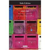 Seçme Mektuplar (1945-1985) - Italo Calvino