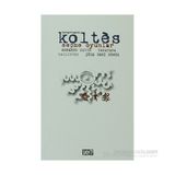SEÇME OYUNLAR BERNARD MARIE KOLTES - BERNARD-MARIE KOLTES