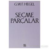 Seçme Parçalar - Georg Wilhelm Friedrich Hegel