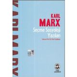 Seçme Sosyoloji Yazıları - Karl Marx