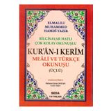 Seda Yayınları Bilgisayar Hatlı- Çok Kolay Okunuşlu- Kuran-ı Kerim Meali Ve Türkçe Okunuşu (ÜÇLÜ) Kod 004
