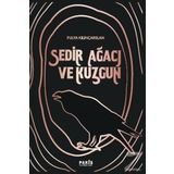 Sedir Ağacı ve Kuzgun - Fulya Kılınçarslan