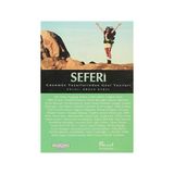 SEFERI - GÜNÜMÜZ YAZARLARINDAN GEZI YAZILARI - KOLEKTIF
