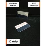 Şeffaf Etiket 10 Adet Pvc Etiketlik 6 x 4 cm Yapışkanlı Şeffaf Etiketlik Raf Vitrin Ürün Etiketlik Cep