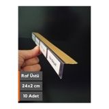 Şeffaf Etiket 10 Adet Yapışkanlı Etiketlik Profil 24x2 cm Raf Önü Etiketlik Profili Ürün İsim Fiyat Etiketlik
