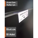 Şeffaf Etiket Cam Raflar Için (10X4 Cm) Pvc Etiketlik, Şeffaf Etiket Cebi Cam Rafa Takılan Ürün Isimliği Etiketliği - 10 Adet - 8-10 mm Kalınlıklar için