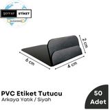 Şeffaf Etiket Pvc Etiketlik Etiket Standı Arkaya Yatık, Etiket Tutucu Aparat Kağıt Tutucu - 50 Adet - Siyah