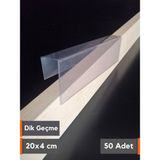 Şeffaf Etiket Pvc Şeffaf Etiketlik Isimlik Ahşap Raflar Dik Geçmeli ETIKETLIK18-20 mm Kalınlıklar Için Dik Takmalı Etiketlik Plastik Kart Koyma Cebi - 50 Adet - 20x4 cm