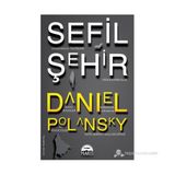 SEFIL ŞEHIR - DANIEL POLANSKY
