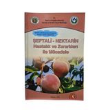 Şeftali - Nektarin Hastalık Ve Zararlıları İle Mücadele (İkinci El)